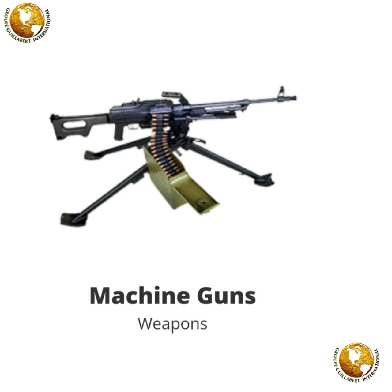 MACHINE GUNS
